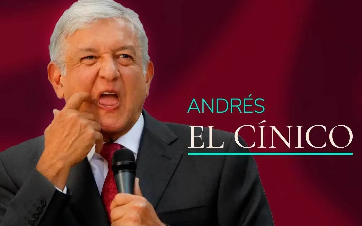 Bárbaro cinismo el de AMLO