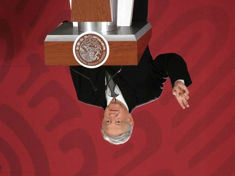 El mundo al revés de López Obrador